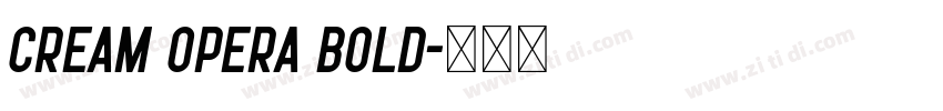 Cream Opera Bold字体转换